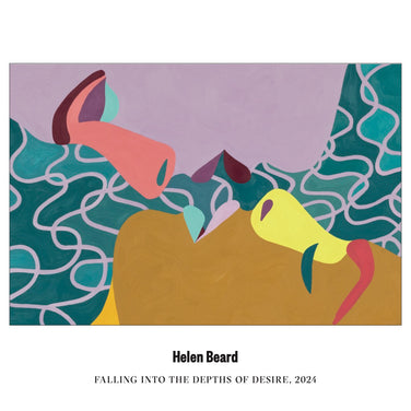 HELEN BEARD | FALLING INTO THE DEPTHS OF DESIRE | 2024
