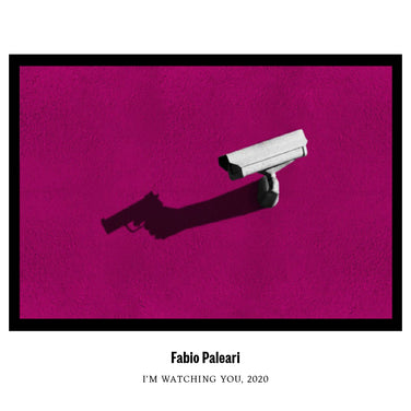 FABIO PALEARI | I'M WATCHING YOU | 2020